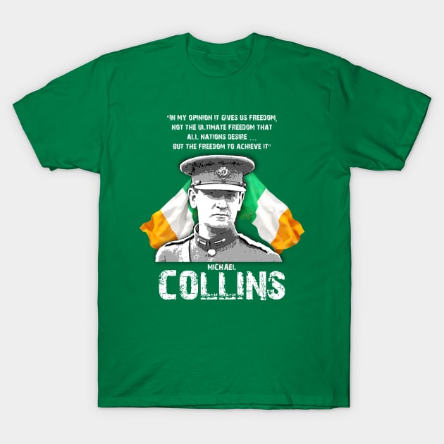 Michael Collins Irish Leader Centenary Ireland 1922 T-Shirt by Ireland